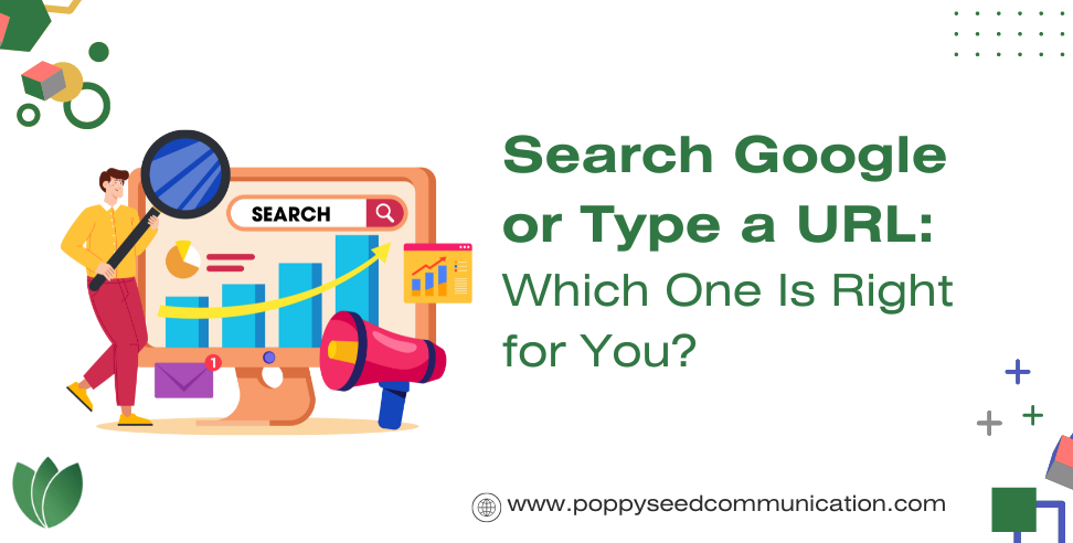 Search Google or Type a URL: Which One Is Right for You?
